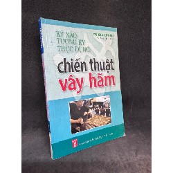 Cờ tướng - Chiến thuật vây hãm (2008) Kỹ xảo tượng kỳ thực dụng New 80% SBM2303 Oreka-Blogmeo 64696