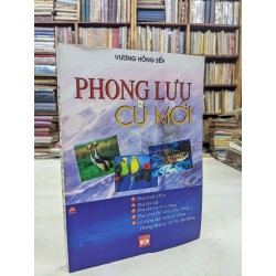 Phong lưu cũ mới - Vương Hồng Sển 137409