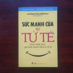 Sức Mạnh Của Sự Tự Tế - Linda Kaplan Thaler & Robin Koval [Sách Kinh Doanh]