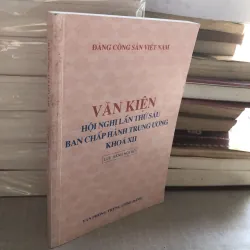 Văn kiện Hội nghị lần thứ sáu Ban Chấp hành Trung ương Đảng khoá XII