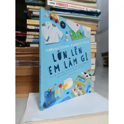 Lớn lên em làm gì - Georgina Segarra & Bernadette Cuxart (Thanh Giang dịch) 688010