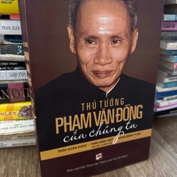 Thủ tướng Phạm Văn đồng của chúng ta