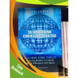 (TẶNG BOOKMARK) Tái hoạch định chiến lược toàn cầu / Pankaj Ghemawat Sách lịch sử - triết học RBK3101