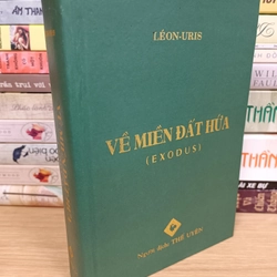 VỀ MIỀN ĐẤT HỨA ( EXODUS ) - Léon Uris