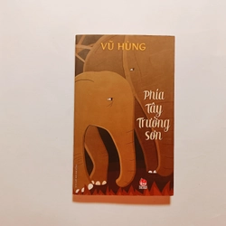 Phía Tây Trường Sơn - Vũ Hùng