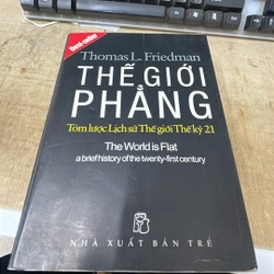 Thế giới phẳng - Tóm lược Lịch sử Thế giới Thế kỷ 21 .10