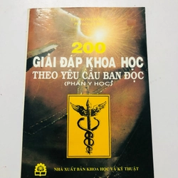 200 GIẢI ĐÁP KHOA HỌC THEO YÊU CẦU BẠN ĐỌC  - 212 trang, nxb: 1998