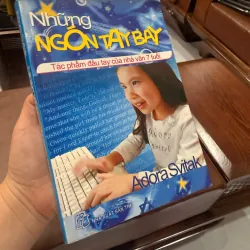 ⭐ Những Ngón Tay Bay – Adora Svitak | Sách truyền cảm hứng cho trẻ & phụ huynh-K2 991749