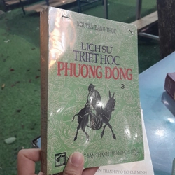 LỊCH SỬ TRIẾT HỌC PHƯƠNG ĐÔNG - Nguyễn Đăng Thục 442426