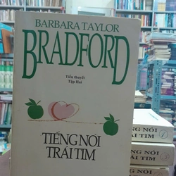 TIẾNG NÓI TRÁI TIM - Barbara Taylor Bradford 312873