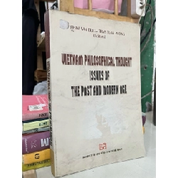 Vietnam philosophical thought issues of the past and modern age - Pham Van Duc, Tran Tuan Phong 1004602