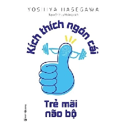 Kích thích ngón cái - Trẻ mãi não bộ - Yoshiya Hasegawa 2018 New 100% HCM.PO