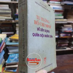 sách: Tư tưởng Hồ Chí Minh về xây dựng QĐND -  Viện lịch sử quân sự Việt Nam (A1) 567035