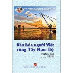 Văn hóa người Việt vùng tây nam bộ - Trần Ngọc Thêm