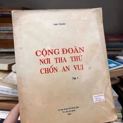 Cộng đoàn nơi tha thứ chốn an vui - tâp 1