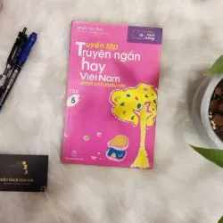 Tuyển tập truyện ngắn hay Việt Nam dành cho thiếu nhi 603165