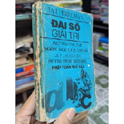 Đại số giải trí - IA.I.Perelman 126595