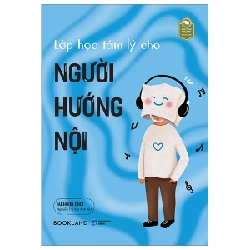 Lớp Học Tâm Lý Cho Người Hướng Nội - Jaehoon Choi