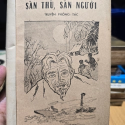 Săn thú săn người - Bí mật vùng ôro 445548
