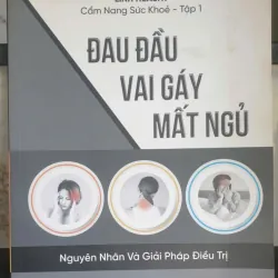 Cẩm Nang Sức Khỏe Đau Đầu Vai Gáy Mất Ngủ - Linh Health