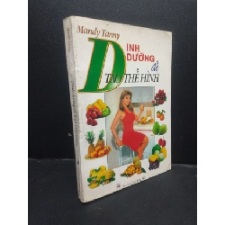 Dinh Dưỡng Để Tạo Thể Hình mới 70% ố vàng, bẩn bìa 2000 HCM2405 Mandy Tanny SÁCH SỨC KHỎE - THỂ THAO Rebooks.vn