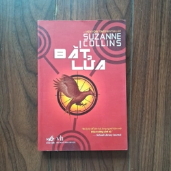 Bắt lửa - suzanne collins