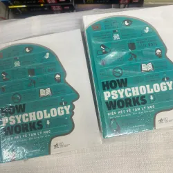 Sách How Psychology Works Hiểu Hết Về Tâm Lý Học 313746