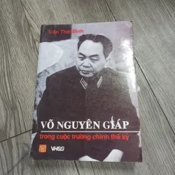 Võ Nguyên Giáp Trong Cuộc Trường Chinh Thế Kỷ- Trần Thái Bình
