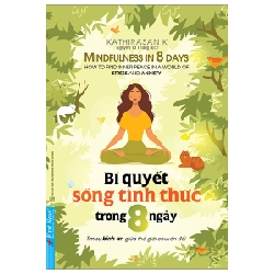 Bí Quyết Sống Tỉnh Thức Trong 8 Ngày - Kathirasan K ASB.PO Oreka-Blogmeo120125