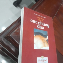 Xoa bóp ĐIỀU TRỊ CÁC CHỨNG ĐAU 314883