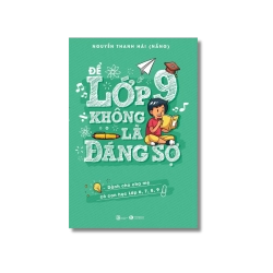 Để lớp 9 không là đáng sợ - Nắng