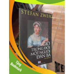 (TẶNG BOOKMARK) 24 giờ trong đời một người đàn bà - Zweig 2011 Sách kiến thức tổng hợp RBK-AK19