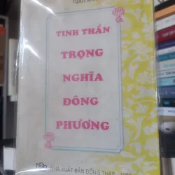 TINH THẦN TRỌNG NGHĨA PHƯƠNG ĐÔNG ( xuát bản 1996 )