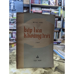 Bếp lửa khoảng trời - Bằng Việt 125328
