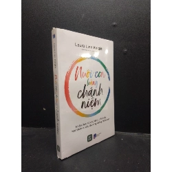 Nuôi con bằng chánh niệm Laura Linn Knight mới 100% HCM.ASB2003 nuôi dạy con Rebooks.vn