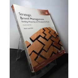 Strategic Brand Management building , measuring , and managing brand equity mới 80% bẩn nhẹ Kevin Lane Keller HPB0709 MARKETING KINH DOANH 272283