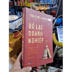 (TẶNG BOOKMARK) Bộ Lạc Doanh Nghiệp - Corporate Tribe - Những Bài Học Nhân Học Áp Dụng Cho Doanh Nghiệp - Danielle Braun, Jitske Kramer - 2022 mới 90% - KINH TẾ - TÀI CHÍNH - CHỨNG KHOÁN - RBK3012