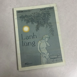 Lạnh lùng — Nhất Linh (có dán keo bìa)