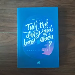 Tuổi trẻ đáng giá bao nhiêu?