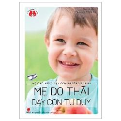 Mẹ Các Nước Dạy Con Trưởng Thành - Mẹ Do Thái Dạy Con Tư Duy - Sun Li