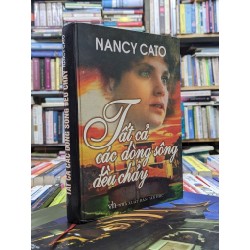 Tất cả các dòng sông điều chảy - Nancy Cato