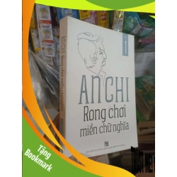 (TẶNG BOOKMARK) Rong chơi miền chữ nghĩa tập 1 - An Chi 2016 mới 90% bẩn nhẹ Sách kiến thức tổng hợp RBK2702