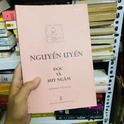 Nguyễn Uyển - Đọc và Ngẫm - Phê Bình, tiểu luận