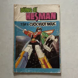 Dũng sĩ Hesman - Tập 1: Cuộc vượt ngục