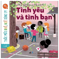 Thắc Mắc Nhỏ, Ngỏ Cùng Em - Tình Yêu Và Tình Bạn (2020) - Astrid Dumontet, Julie Faulques
