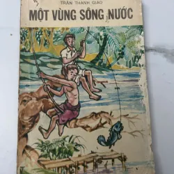 Một Vùng Sông Nước - Trần Thanh Giao - Truyện Thiếu nhi