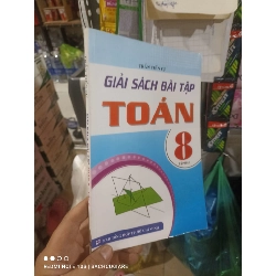 Giải sách bài tập toán 8 tập hai - Tiến Tự 2016 mới 80% Giáo khoa HCM2702 Rebooks.vn