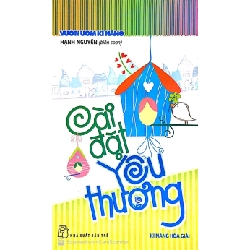 Vườn Ươm Kĩ Năng – Cài Đặt Yêu Thương - Hạnh Nguyên ASB.PO Oreka Blogmeo 230225