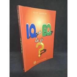 [Phiên Chợ Sách Cũ] IQ và EQ là gì Hà Sơn - Khánh Linh 2008 2303