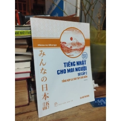 TIẾNG NHẬT CHO MỌI NGƯỜI SƠ CẤP 2: TỔNG HỢP CÁC BÀI TẬP CHỦ ĐIỂM